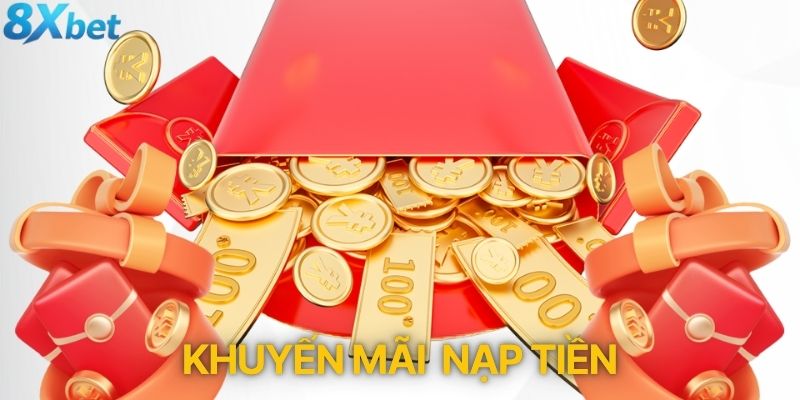 Khuyến mãi nạp tiền an toàn tại 8XBET cùng các lưu ý quan trọng
