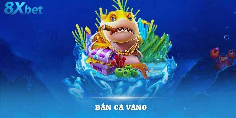 Giới thiệu chung về tựa game Bắn Cá Vàng