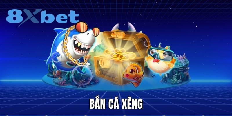 Trò chơi Bắn Cá Xèng trên 8XBET với đồ họa sống động và phần thưởng hấp dẫn.
