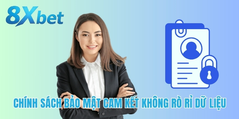 Chính sách bảo mật 8xbet bảo vệ dữ liệu người dùng an toàn tuyệt đối