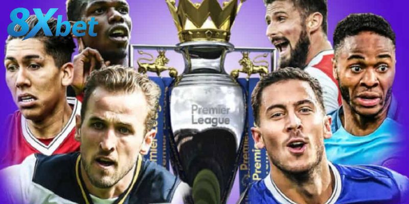 Chốt kèo Ngoại Hạng Anh tại 8XBET để nhận thưởng hấp dẫn nhanh chóng