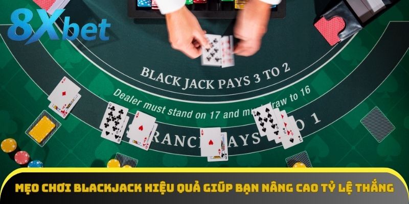 Người chơi áp dụng chiến thuật chơi Blackjack tại sòng bài online 8xbet