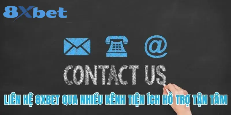 Hỗ trợ khách hàng 8xbet 24/7 qua nhiều kênh liên lạc tiện lợi